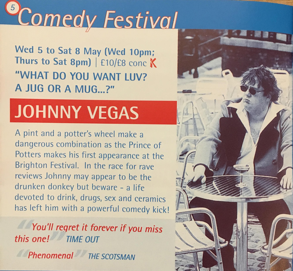 Johnny Vegas at Komedia Brighton - 5 May 1999. Johnny Vegas. Copyright: Komedia Entertainment