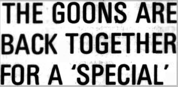 A newspaper headline about The Last Goon Show Of All