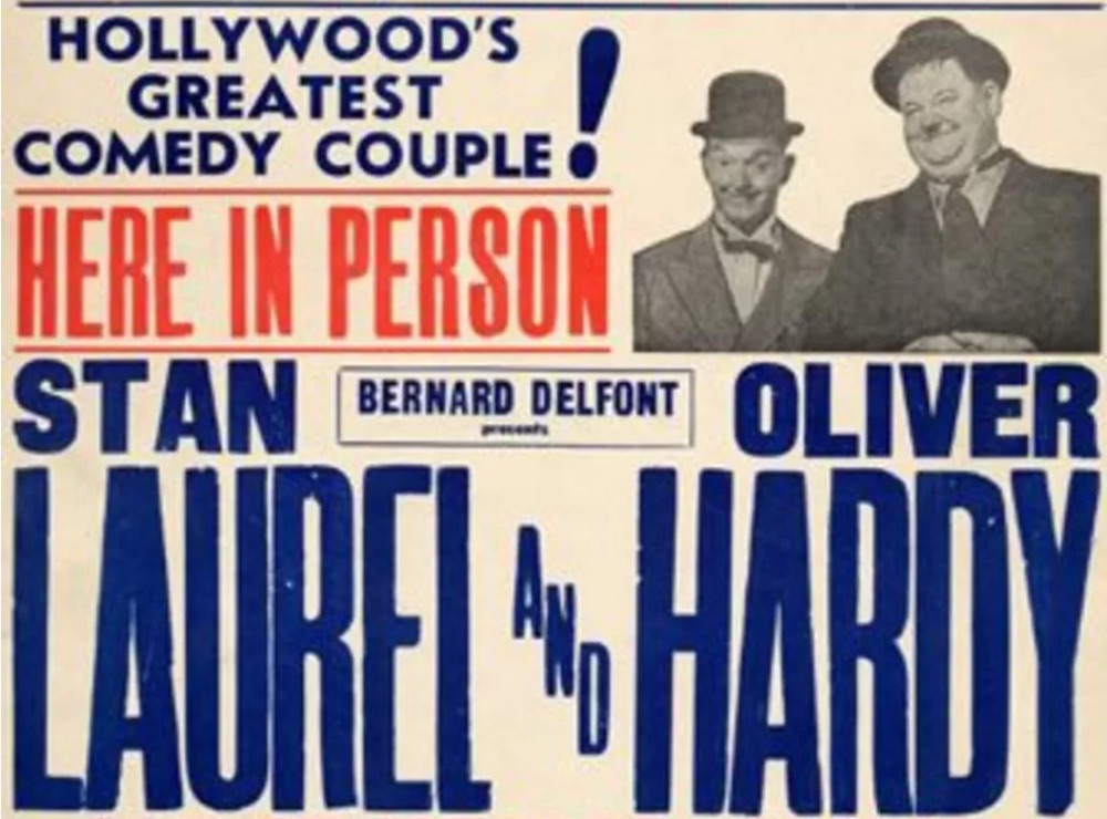 Hollywood's greatest comedy couple here in person. Bernard Delfont presents Stan Laurel and Oliver Hardy