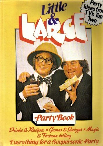 Little & Large Party Book cover. Image shows left to right: Syd Little, Eddie Large