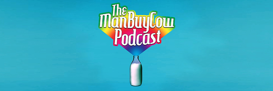 The ManBuyCow Podcast