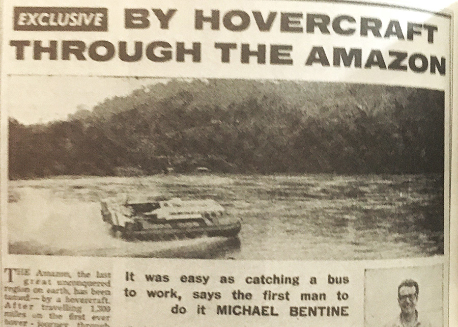 A newspaper report on Michael Bentine's journey up the Amazon by hovercraft
