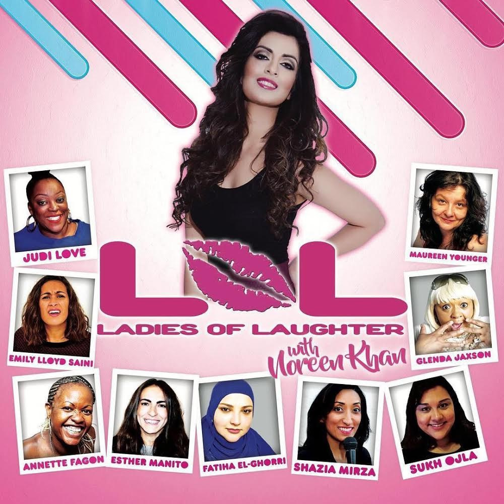 LOL - Ladies of Laughter - with Noreen Khan: 2019 tour