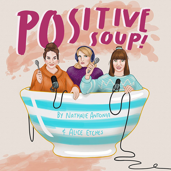 Positive Soup podcast artwork