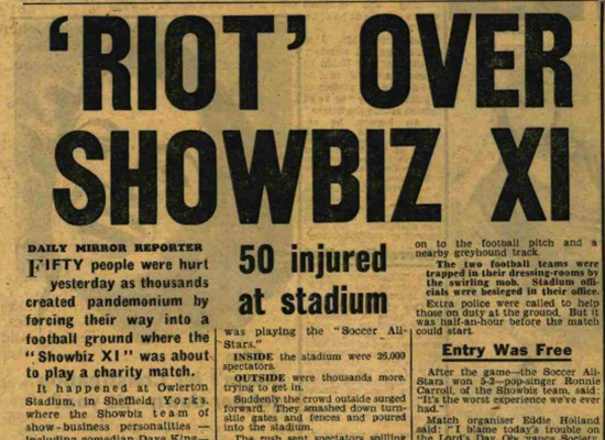 Daily Mirror: 'Riot' over Showbiz XI - Fifty people were hurt as thousands forces there way into football ground