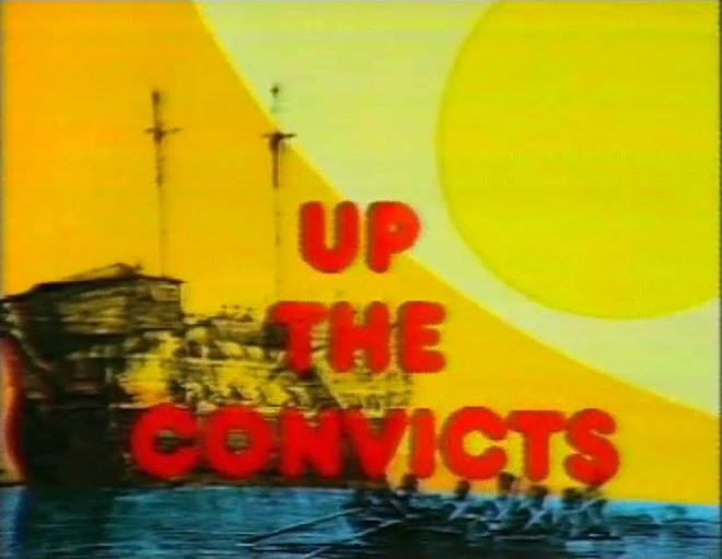 Title screen for Seven Network's Frankie Howerd sitcom Up The Convicts
