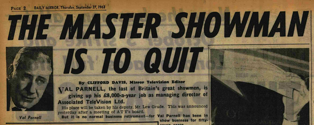 Daily Mirror, Thursday 27th September 1962: The Master Showman Is To Quit