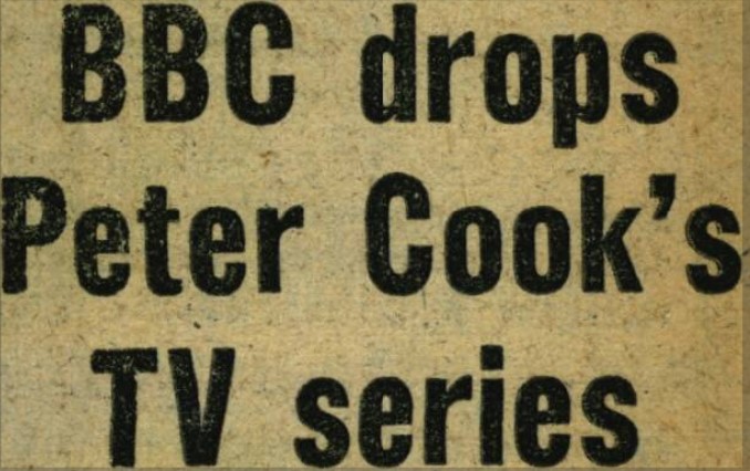 Newspaper headline on the cancellation of Peter Cook chat show Where Do I Sit?