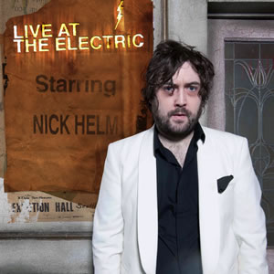 Live At The Electric. Nick Helm. Copyright: Avalon Television