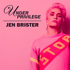 Jen Brister - Under Privilege
