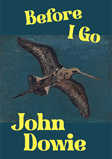 John Dowie - Before I Go