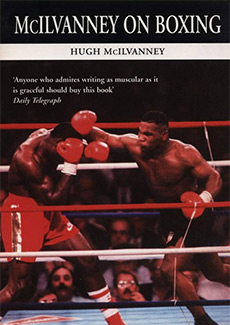 McIlvanney on Boxing McIlvanney on Boxing