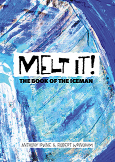 Melt It! The Book Of The Iceman